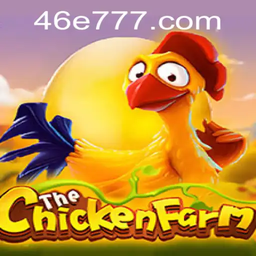 Explorando o Mundo de ChickenFarm e seu Impacto com 46E.COM
